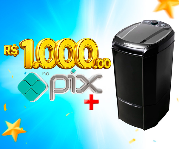 PIX de R$ 1.000,00 + Lavadora de Roupas